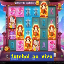 futebol ao vivo sem travar